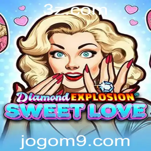 Descubra o Charmoso Universo de DiamondExplosionSweetLove